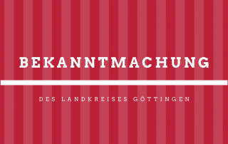 Bekanntmachung des Landkreises Göttingen